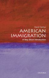 American Immigration: a Very Short Introduction
