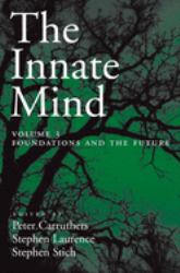 The Innate Mind Vol. 3 : Volume 3: Foundations and the Future