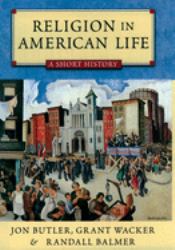 Religion in American Life : A Short HistoryUpdated Edition
