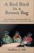 Red Bird in a Brown Bag: The Function and Evolution of Colorful Plumage in the House Finch