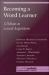 Becoming a Word Learner: A Debate on Lexical Acquisition