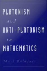 Platonism and Anti-Platonism in Mathematics