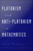 Platonism and Anti-Platonism in Mathematics