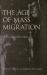 Age of Mass Migration: Causes and Economic Impact