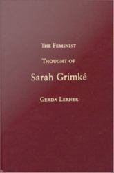 Feminist Thought of Sarah Grimke