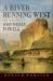 River Running West: The Life of John Wesley Powell