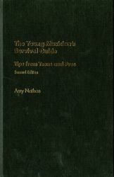 The Young Musician's Survival Guide : Tips from Teens and Pros