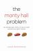 The Monty Hall Problem : The Remarkable Story of Math's Most Contentious Brain Teaser