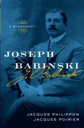 Joseph Babinski : A Biography