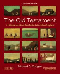 The Old Testament : A Historical and Literary Introduction to the Hebrew Scriptures