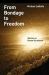 From Bondage to Freedom : Spinoza on Human Excellence