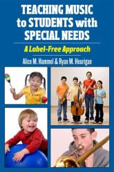 Teaching Music to Students with Special Needs : A Label-Free Approach