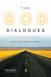 The God Dialogues : A Philosophical Journey