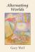 Alternating Worlds Alternating Worlds