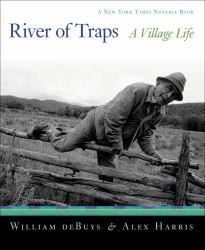 River of Traps: A Village Life  : A New York Times Notable Book