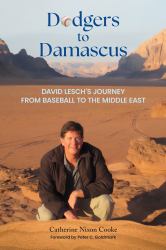 Dodgers to Damascus : Davis Lesch's Journey from Baseball to the Middle East