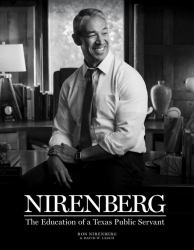 Nirenberg : The Education of a Texas Public Servant