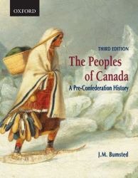 The Peoples of Canada : A Pre-Confederation History