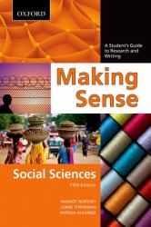 Making Sense in the Social Sciences : A Student's Guide to Research and Writing