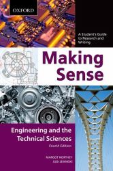 Making Sense in Engineering and the Technical Sciences : A Student's Guide to Research and Writing