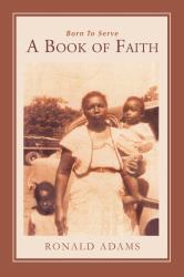 A Book of Faith : Born to Serve