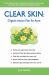Clear Skin : Organic Action Plan for Acne
