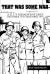 That Was Some War : A G. I. 's Misadventures <BR>December 1942-December 1945