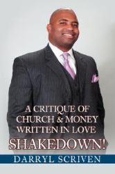 Shakedown! : A Critique of Church and Money Written in Love