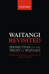 Waitangi Revisited : Perspectives on the Treaty of Waitangi