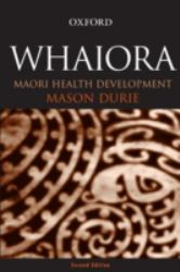 Whaiora : Maori Health Development