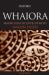 Whaiora : Maori Health Development