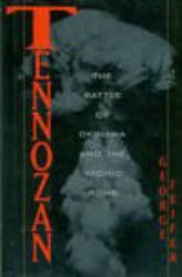 Tennozan : The Battle of Okinawa and the Dropping of the Atom Bomb
