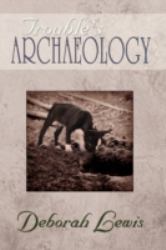 Trouble's Archaeology : Poems