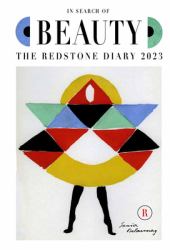 Redstone Diary 2023: in Search of Beauty : 35th Edition