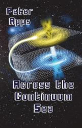 Across the Continuum Sea