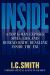 Inside : A Top G-Man Exposes Spies, Lies, and Bureaucratic Bungling in the FBI