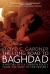 The Long Road to Baghdad : A History of U. S. Foreign Policy from the 1970s to the Present