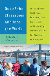 Out of the Classroom and into the World