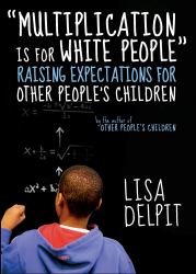 &quote;Multiplication Is for White People&quote;