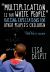 Multiplication Is for White People : Raising Expectations for Other People's Children