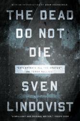 The Dead Do Not Die : Exterminate All the Brutes and Terra Nullius