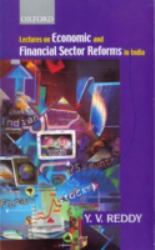 Lecturers on Economic and Financial Sector Reforms in India