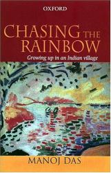 Chasing the Rainbow : Growing up in an Indian Village