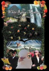 The White Raven Mystery : Tree of Life Found