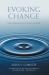 Evoking Change : Make a Difference in Your Life and in the World
