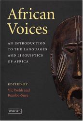 African Voices : An Introduction to the Languages and Linguistics of Africa