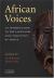 African Voices : An Introduction to the Languages and Linguistics of Africa