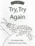 Try, Try Again