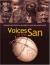 Voices of the San : Living in Southern Africa Today