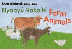 Brian Wildsmith's Farm Animals : White Mountain Apache/English